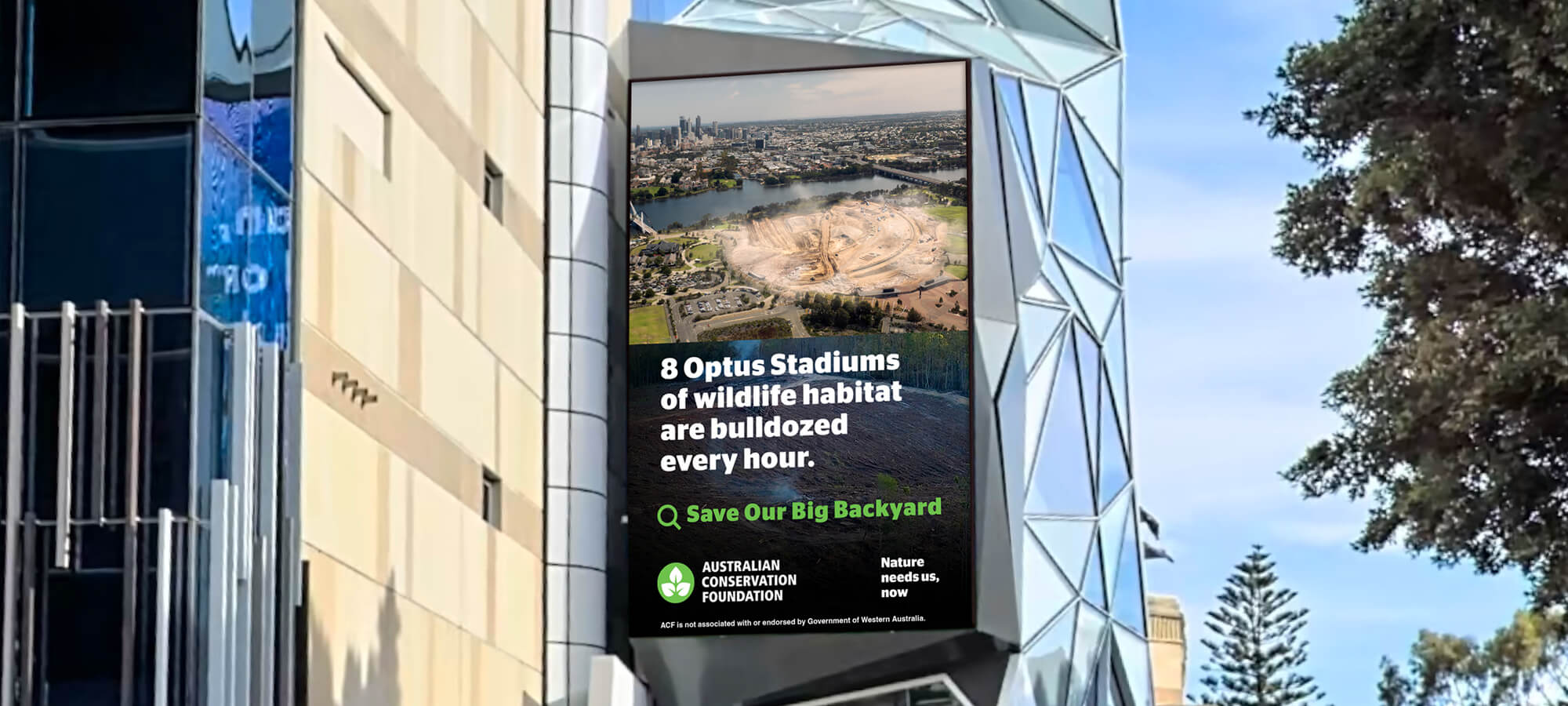 ACF billboard 8 Optus Stadiums of wildlife habitat are bulldozed every hour